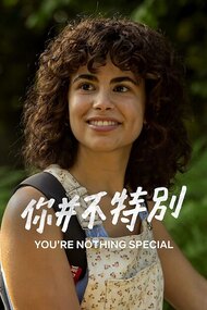 You’re Nothing Special