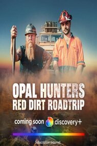 Opal Hunters: Red Dirt Roadtrip
