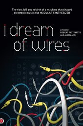 I Dream of Wires