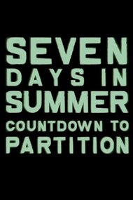 Seven Days in Summer: Countdown to Partition