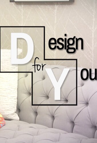 Design for you