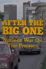 After the Big One: Nuclear War on the Prairies