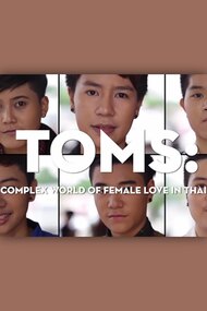 Toms: The Complex World of Female Love in Thailand