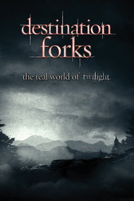 Destination Forks: The Real World of Twilight