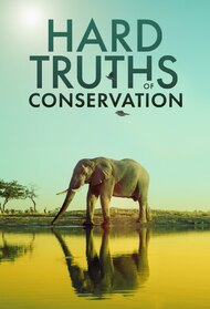 Hard Truths of Conservation