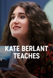 Kate Berlant Teaches