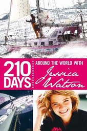 210 Days – Around The World With Jessica Watson