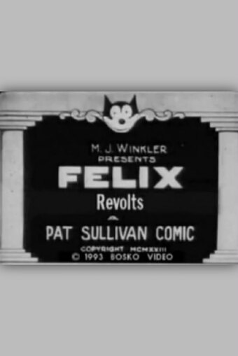 Felix Revolts