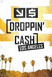 Droppin' Cash: Los Angeles