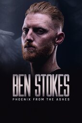 Ben Stokes: Phoenix from the Ashes