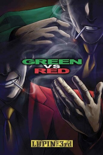 Lupin the 3rd: Green vs Red