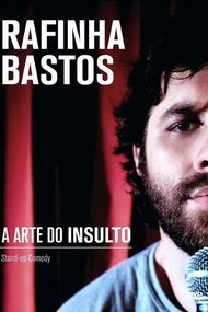 Rafinha Bastos: A Arte do Insulto