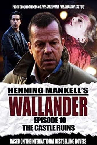Wallander 10 - The castle ruins