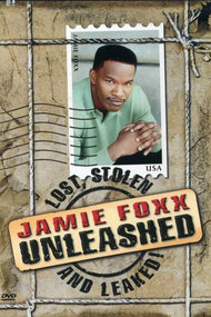 Jamie Foxx Unleashed: Lost, Stolen and Leaked!