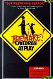 Beware: Children At Play