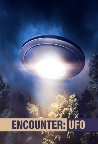 Encounter: UFO