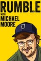 ‎Rumble with Michael Moore