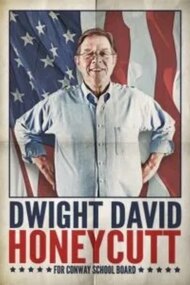Dwight David Honeycutt for Conway School Board