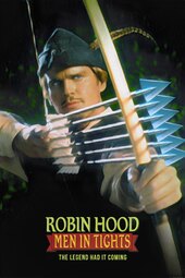'Robin Hood: Men In Tights' – The Legend Had It Coming
