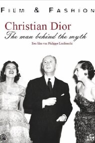 Christian Dior: The Man Behind the Myth