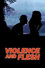 Violence and Flesh