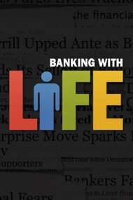 Banking with Life