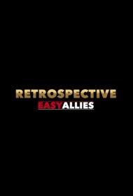 Easy Allies: Retrospectives