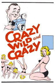 Crazy Wild and Crazy