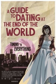 A Guide to Dating at the End of the World