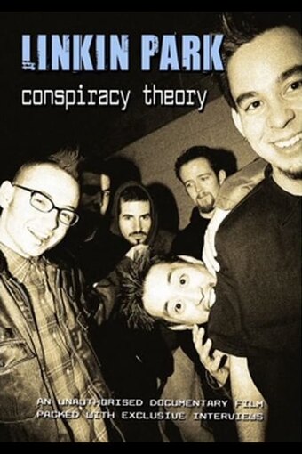 Linkin Park: Conspiracy Theory