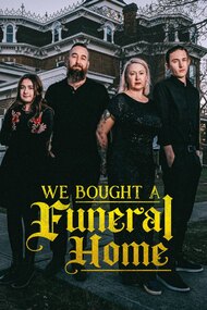 We Bought A Funeral Home