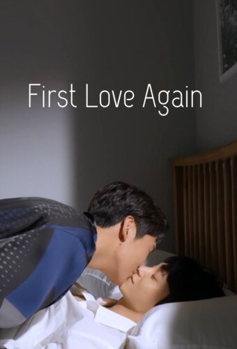 First Love Again