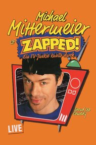 Michael Mittermeier - Zapped!