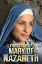 The Story of Mary of Nazareth