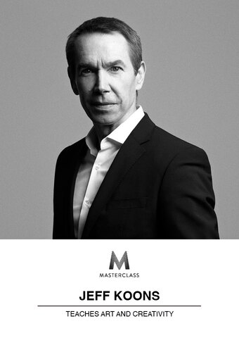 MasterClass: Jeff Koons Teaches Art and Creativity