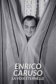 Enrico Caruso: A Voice for the Ages
