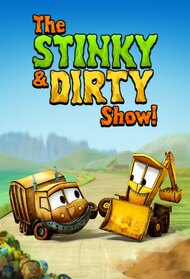 The Stinky & Dirty Show