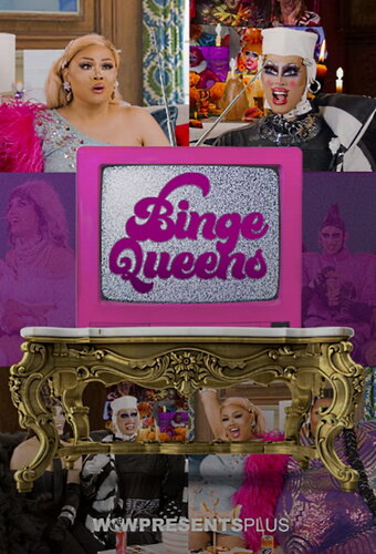 Binge Queens