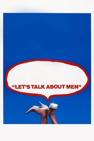 Let's Talk About Men
