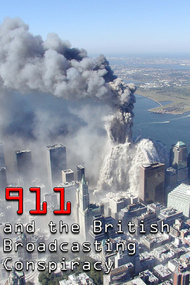 911 and the British Broadcasting Conspiracy