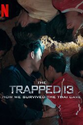 The Trapped 13: How We Survived The Thai Cave
