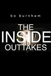 Bo Burnham: The Inside Outtakes