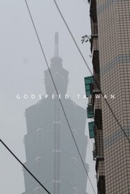Godspeed Taiwan