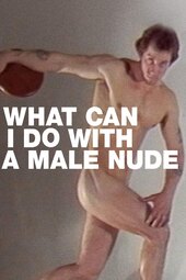 What Can I Do with a Male Nude?