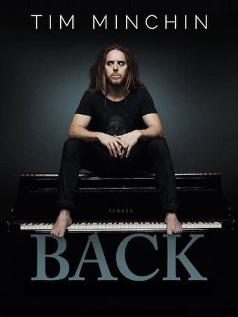 Tim Minchin: Back