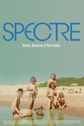 Spectre: Sanity, Madness and The Family