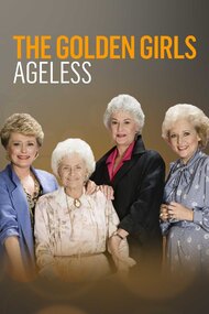 The Golden Girls: Ageless