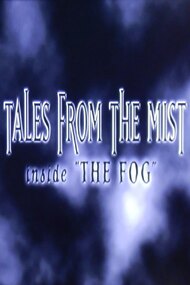 Tales from the Mist: Inside 'The Fog'