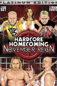 Hardcore Homecoming: November Reign