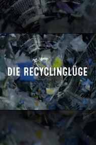 Die Recyclinglüge